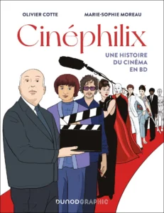BD 2024 Cinephilix Une Histoire Du Cinema En BD Lwsoptimized 231x300