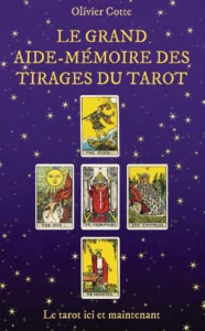 Le grand aide-mémoire des tirages du tarot